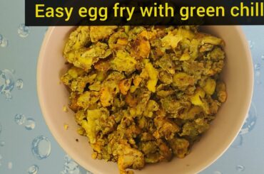easy egg fry with green chilli#my favorite recipe# my mom recipe#
