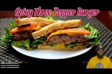 Spicy Three Pepper Thai Chili Habanero Burger