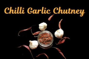 Chili Garlic Chutney | The Bawa's Kitchen | Veg Recipe