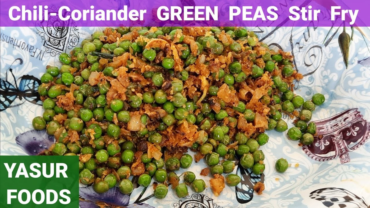 Fresh Green Peas Stir Fry with Chili Coriander Seeds powder Green