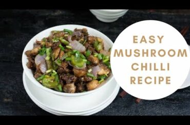 Mushroom Chilli Recipe | Quick Snack | Yummy & Tasty Food | Surbhi Chobdar
