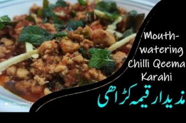 Eid Special Chilli Chicken Keema Karahi Recipe | Fast & Easy | Restaurant Style