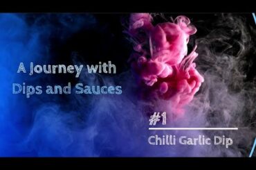 Chilli Garlic Dip | Dips & Sauces Recipe | Chill Garlic Recipe.