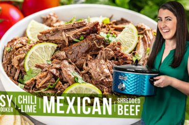 Easy Slow Cooker Chili Lime Mexican Shredded Beef