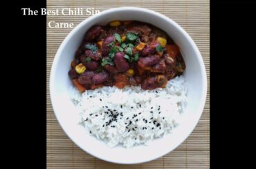Mouthwatering Vegan Chili Sin Carne Recipe. Easy & Healthy. Plant-based diet.