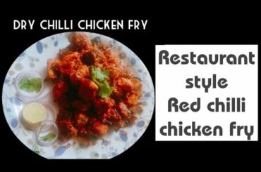Restaurant styl red chilli chicken-Dry chicken chilli recipe..