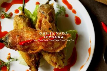 Chilli Vada Tempura | Easy Snack Recipes | By Chef Nehal Karkera