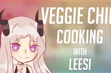 Cooking With KhaleesiBB: Vegetarian Chili Stream HIGHLIGHTS