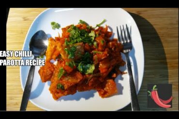 Easy Chilli Parotta Recipe
