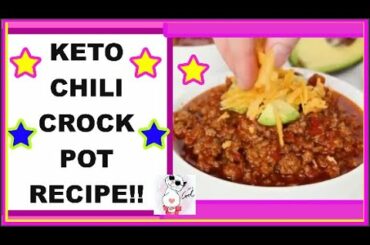KETO CHILI CROCK POT RECIPE!!  :D