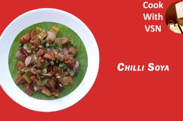 #113 Chilli Soya | #chillisoya | #Starterrecipe | #Indochinese #recipe | #cookwithvsn