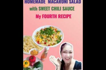 vlog#46 fourth recipe   another version of macaroni salad with sweet chili sauce