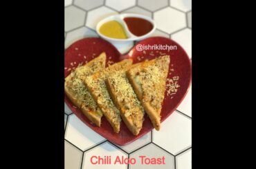 Chili Aloo Toast | Chili Toasties | Desi Style Toasties | Aloo Toasties | Ishri's Kitchen Recipe