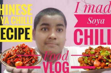 I made Chinese soya chilli | recipe | Food vlog