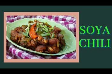 Soya Chili | Soybean Recipe |
