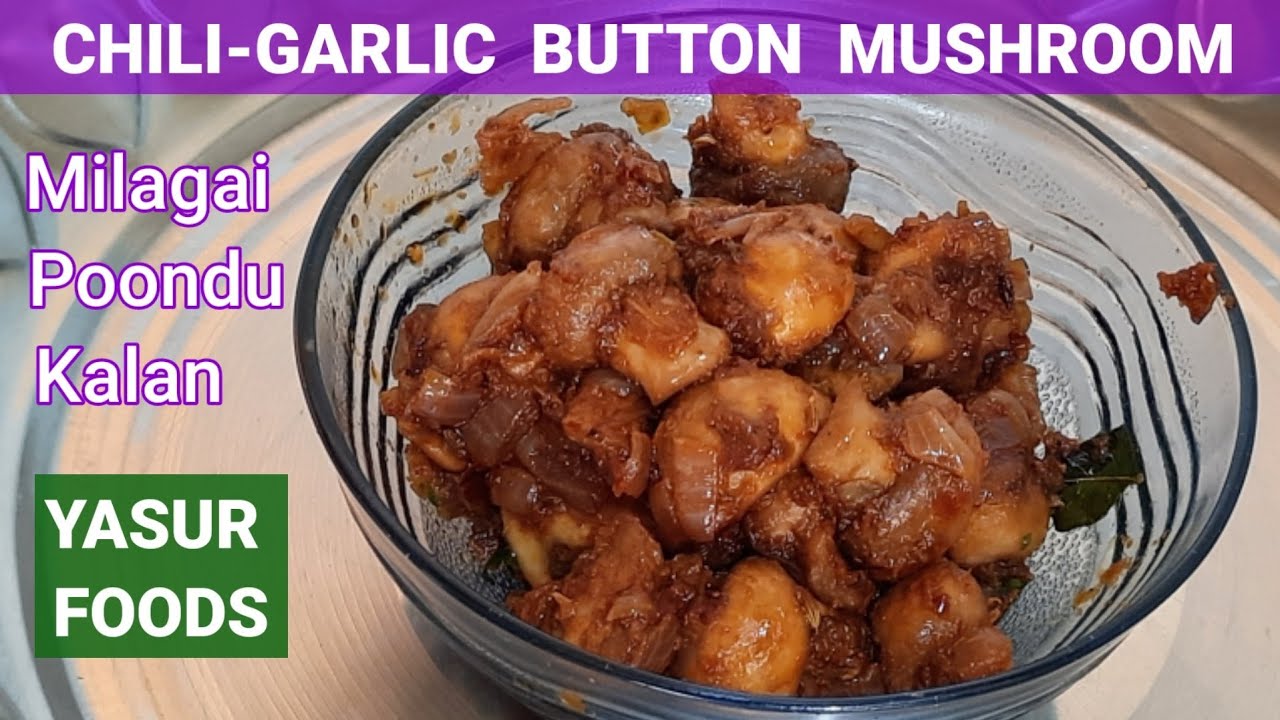 Chili Garlic BUTTON MUSHROOM Mushroom recipe Chili Chili