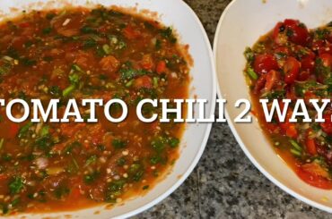 Simple&Easy Tomato Chili 2 ways