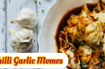 Chilli Garlic Momos / Momo With Chilli Garlic Sauce /Recipe pooja's kitchen