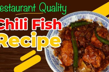 Restaurant Style Chili Fish Recipe