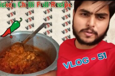 On Subscribers Demand |  Chicken Chilli | Full Recipe | V3V