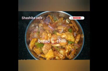 bread chilli. easy Tasty bread chilli. #bread recipe. #shorts.