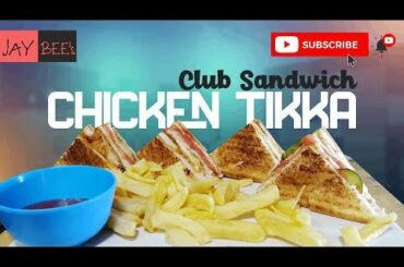 chicken tikka club sandwich | How to make club sandwich