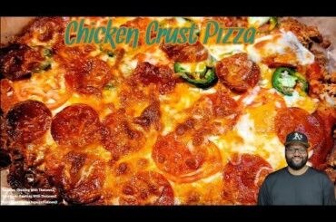 Chicken Crust Pizza