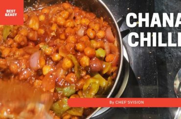 chana chilli kaise banate hain  | Chana chilli dhaba style | Crunchy chickpeas | Snacks CHEF'SVISION