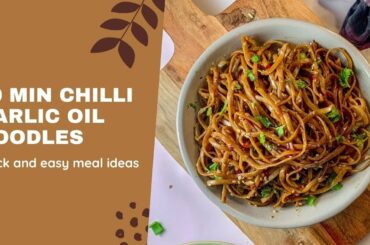 10 Min Chilli Garlic Oil Noodles || Noodles Recipe || Chinese Recipes || WHATAISHEATS