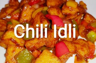 Chili Idli I Indo-Chinese recipe