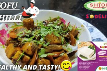 TOFU CHILLI RECIPE | HEALTHY & TASTY | SHIOM HEALTHY FOODS |