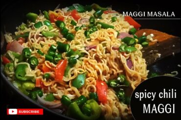 spicy chilli maggi recipe