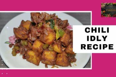 Chili idly recipe in tamil | recipe with left over idly |