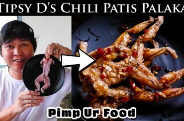 Pimp Ur Pulutan - Palaka in Chili Patis Glaze (Chili Fish Sauce Frogs) | Pimp Ur Food Ep12