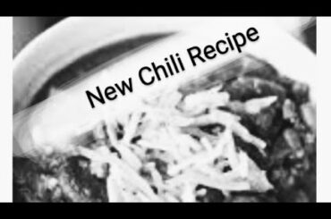 New Chili Recipe.