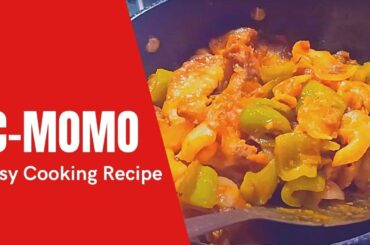 C MOMO Recipe || Chilli MO:MO || How To Make "C" MoMo At Home