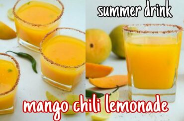 summer drink||mango chili lemonade recipe|| best for summer