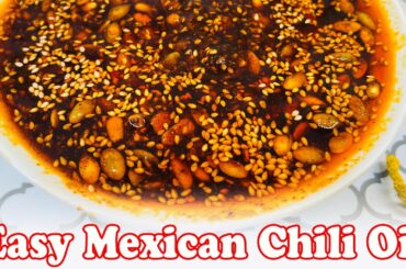 Easy Mexican chili oil recipe with nuts