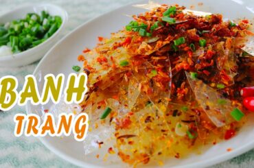 Banh Trang Recipe - Rice Paper Chili Recipe