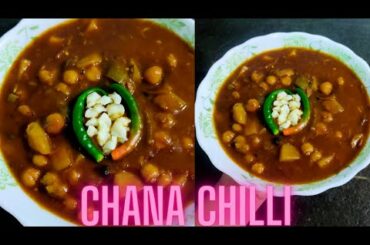 How to make chana chilli recipe