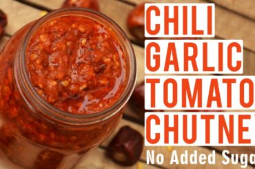 Chili Garlic Tomato Chutney Recipe