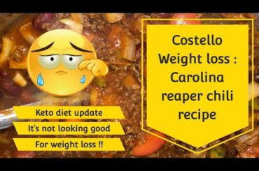 Keto diet failure | best Carolina reaper chili recipe | Starting over on a weight-loss journey