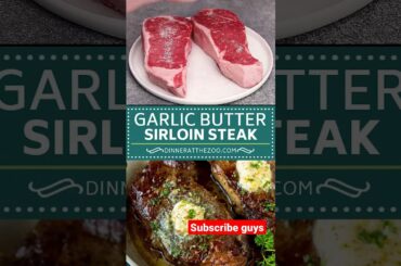 delicious garlic butter sirloin steak || steak recipe || chili steak butter recipe #shorts