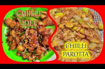 Chilli Parotta & Chilli Idli |Crispy Parotta|Masala Idli|Kothu Parotta|Dinner Recipes|Vann's Kitchen