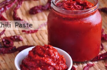 Dried RED CHILLI Paste | Chili Paste - Essential Basic Recipe
