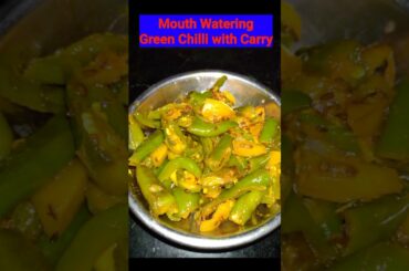 Mouth Watering Green Chilli with Carry #shorts #recipe #newrecipe