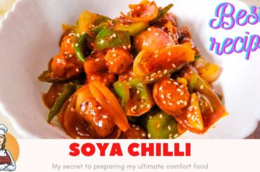 SOYA CHILLI | EASY AND TASTY | BEST EVER CHILLI SOYA CHUNKS RECIPE | VEG STARTER |