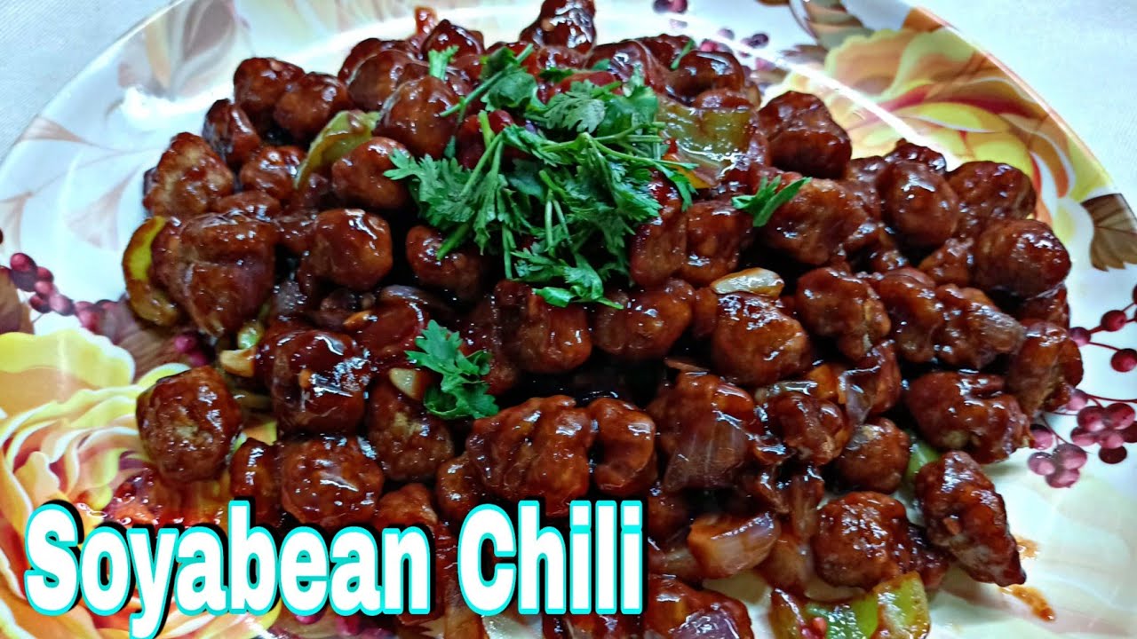 Soyabean Chilli/Chili Recipe/Soyabean Recipe Chili Chili