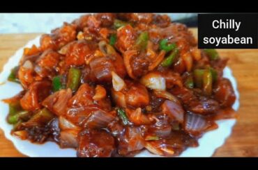 Soyabean chilli recipe || Soya chilli || Soya chunk recipe || chilli soyabean || Soya Manchurian