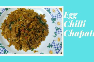 Egg Chilli Chapathi Recipe in Tamil |Leftover Chapathi Recipe in Tamil